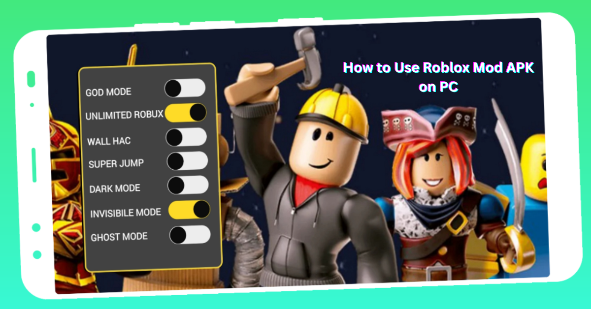 How to Use Roblox Mod APK on PC