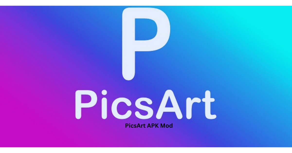 PicsArt APK Mod