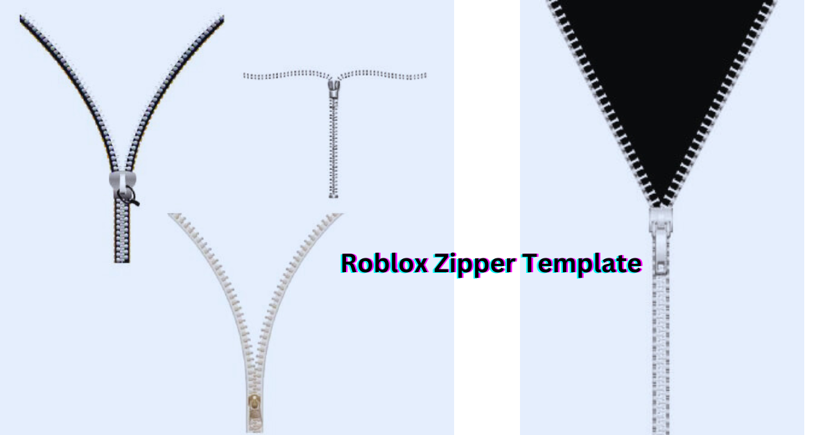 Roblox Zipper Template